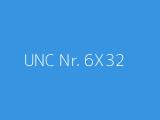 UNC Nr. 6X32 